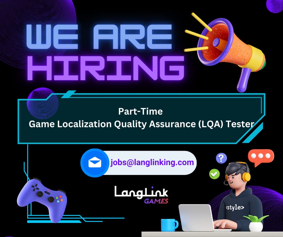 Linkedin Hiring Post Part Time Game Localization Quality Assurance (LQA) Tester