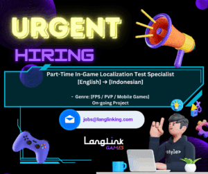 Linkedin Hiring Post Part Time In Game Localization Test Specialist [EN2ID]