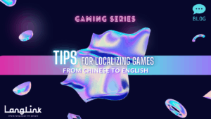 Tips for Localizing Games from Chinese to English